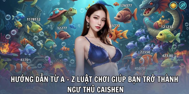 ban-ca-caishen-luat-choi